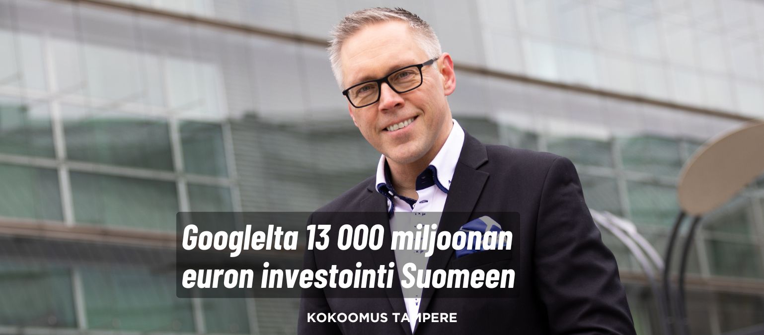 Googlelta 13 000 miljoonan euron investointi Suomeen